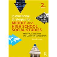 Instructional Strategies for Middle and High School Social Studies