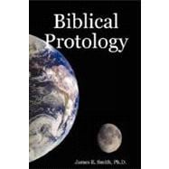 Biblical Protology: Commentary on Genesis 1-11