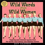 Wild Words from Wild Women 2017 Day-to-Day Calendar