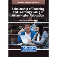 Scholarship of Teaching and Learning (SoTL) in Asian Higher Education