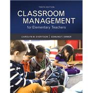 Classroom Management for Elementary Teachers with MyLab Education with Enhanced Pearson eText, Loose-Leaf Version -- Access Card Package