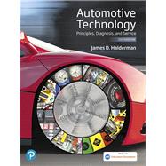 Automotive Technology Principles, Diagnosis, and Service