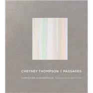 Cheyney Thompson Passages