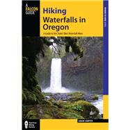 Hiking Waterfalls in Oregon A Guide to the State's Best Waterfall Hikes