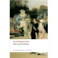 The Good Soldier A Tale of Passion
