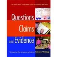 Questions, Claims, and Evidence