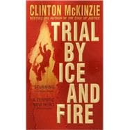 Trial by Ice and Fire