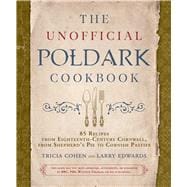 The Unofficial Poldark Cookbook