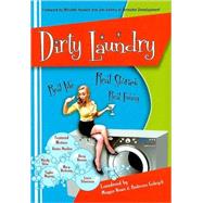 Dirty Laundry: Real Life, Real Stories, Real Funny