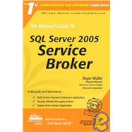 The Rational Guide to SQL Server 2005 Service Broker