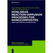 Nonlinear Reaction-diffusion Processes for Nanocomposites
