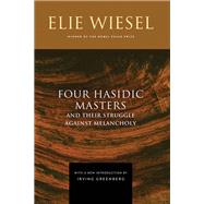 Four Hasidic Masters and Their Struggle against Melancholy