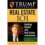 Trump University Real Estate 101 : Building Wealth with Real Estate Investments