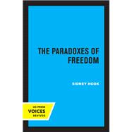 The Paradoxes of Freedom