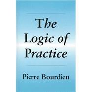 The Logic of Practice