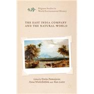 The East India Company and the Natural World