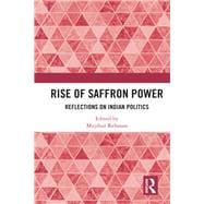 Rise of Saffron Power: Reflections on Indian Politics