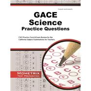 Gace Science Practice Questions
