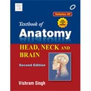 Textbook of Anatomy (Regional and Clinical) Head, Neck, and Brain; Volume III, 2nd Edition