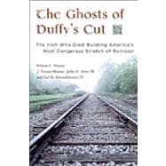 The Ghosts of Duffy's Cut
