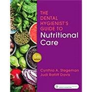 The Dental Hygienist's Guide to Nutritional Care