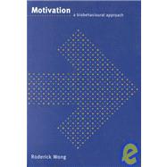 Motivation: A Biobehavioural Approach
