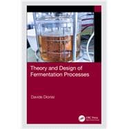 Theory and Design of Fermentation Processes