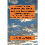 Jenseits Von Buddha Und Jesus