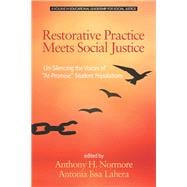 Restorative Practice Meets Social Justice