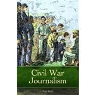 Civil War Journalism