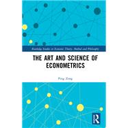 The Art and Science of Econometrics