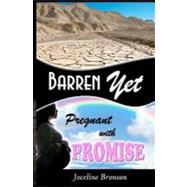 Barren, Yet Pregnant With Promise