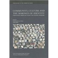 Community, Culture and the Makings of Identity