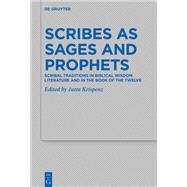 Scribes As Sages and Prophets