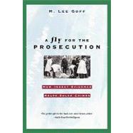 A Fly for the Prosecution