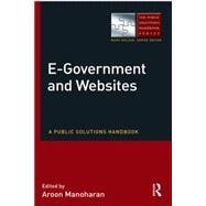 E-Government and Websites: A Public Solutions Handbook