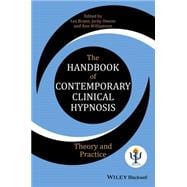 The Handbook of Contemporary Clinical Hypnosis Theory and Practice