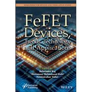 FeFET Devices, Trends, Technology and Applications