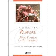 A Companion to Romance From Classical to Contemporary