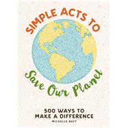Simple Acts to Save Our Planet