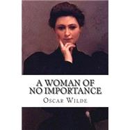 A Woman of No Importance