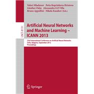 Artificial Neural Networks and Machine Learning - Icann 2013