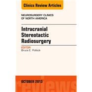 Intracranial Stereotactic Radiosurgery: October 2013