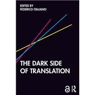 The Dark Side of Translation