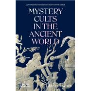 Mystery Cults in the Ancient World