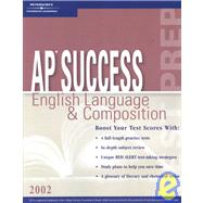 Peterson's Ap Success 2002: English Language & Composition