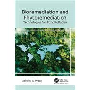 Bioremediation and Phytoremediation