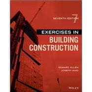 Exercises in Building Construction, Seventh Edition,9781119597278