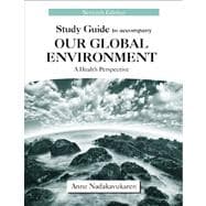 Our Global Environment
