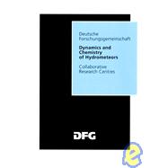 Dynamics and Chemistry of Hydrometeors: Final Report of the Collaborative Research Centre 233 